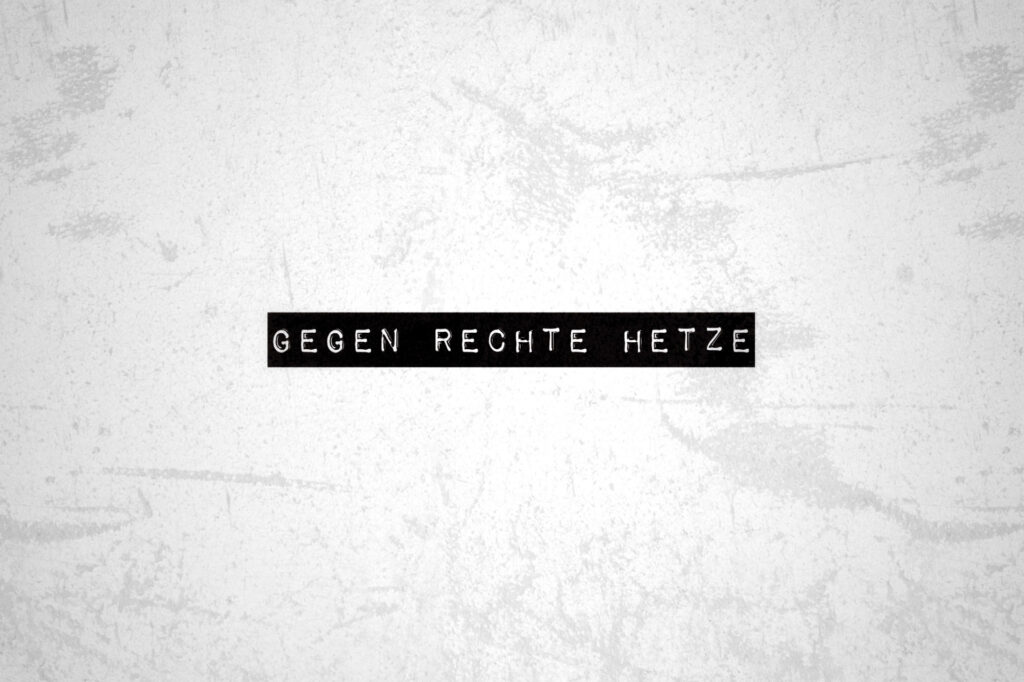 Gegen rechte Hetze